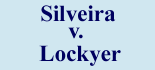 Silveira v. Lockyer