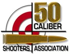 Fifty Caliber Shooters Association -- Top Caliber Liberty Defenders !!